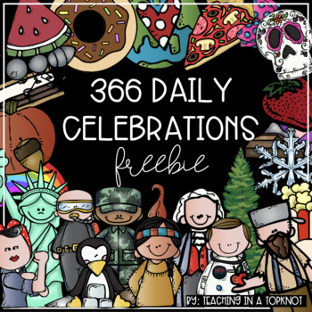 Preview of 366 Daily Celebrations FREEBIE (For Morning Meetings and Calendar Routines)