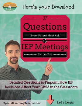 Preview of 37 Questions Every Parent Must Ask at IEP Meetings
