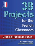 38 Projects for the French Classroom (with rubrics!)