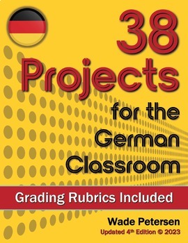 Preview of 38 Projects for the German Classroom (with rubrics!)