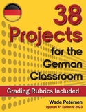 38 Projects for the German Classroom (with rubrics!)