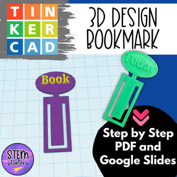 Preview of 3D Printed Bookmark in Tinkercad Teacher Guide and Lesson Plan || 3D Printer