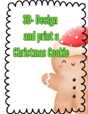 3D Design and Print Cookie Cutters