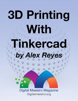 Preview of 3D Design and Printing with TinkerCAD
