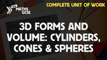 Preview of 3D Forms & Volume: Cylinders, Cones & Spheres - Complete Unit of Work