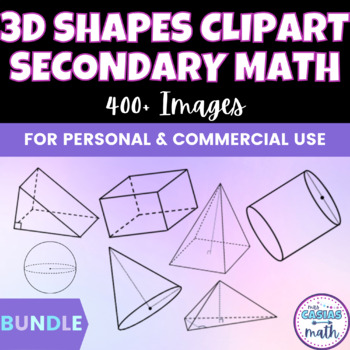Preview of 3D Geometry Shapes Clipart - Math and Images for Secondary Math