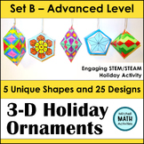 3D Holiday Ornament STEM & STEAM Activity | Set B Advanced Level