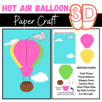 Preview of 3D Hot Air Balloon Paper Craft | Fun Activity For Bulletin Board Decoration