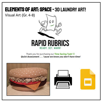 Preview of 3D Laundry Art - Time Saving Task - Ontario - Visual Arts - Rapid Rubrics