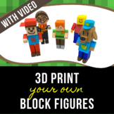 3D Print Your Own Block Figures | A Step-by-Step Tinkercad