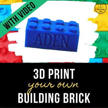 Preview of 3D Print Your Own Building Brick: A Step-by-Step Tutorial