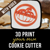3D Print Your Own Cookie Cutter