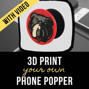 Preview of 3D Print Your Own Phone Popper