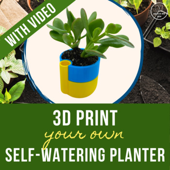 Preview of 3D Print Your Own Self-Watering Planter
