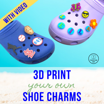 3D Print Your Own Shoe Charms | A Tinkercad Tutorial by Teach Me 3DP