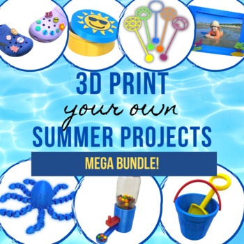 Preview of 3D Print Your Own Summer Projects - Mega Bundle!