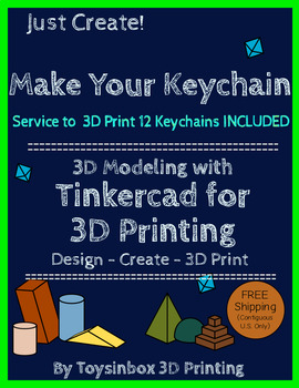 Preview of 3D Printing & 3D Modeling Lesson 1 & 2 : Make Your Keychain ( Slides + Service)