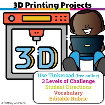 Preview of 3D Printing Lesson and 3 Leveled Project Tasks for Tinkercad 
