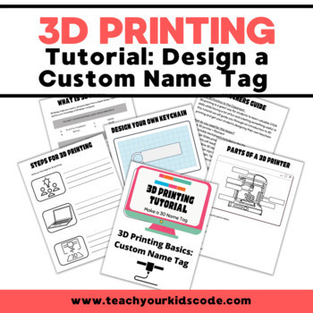 https://ecdn.teacherspayteachers.com/thumbitem/3D-Printing-Tutorial-Make-Your-Own-Custom-Name-Tag--8669084-1671483617/original-8669084-1.jpg