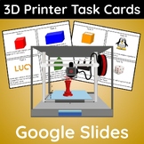 3D Printing: Vocabulary, Tips, and Design Task Cards for G