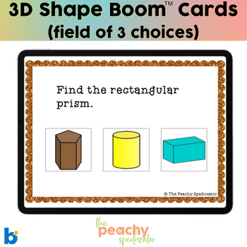 Preview of 3D Shapes Boom Cards (3 Choices)