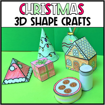 Preview of 3D Shapes Christmas Crafts Ornaments Nets 3rd, 4th, 5th, 6th Grade