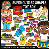 3D Shapes Clipart - Toy Box - Basic Mixed Toys - Real Life Shapes