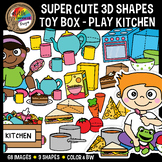 3D Shapes Clipart - Toy Box - Play Kitchen - Pretend Play 