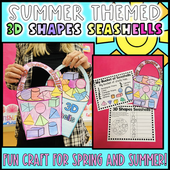 Preview of 3D Shapes Geometry Craft Bucket of Seashells Spring June Decor Bulletin Board