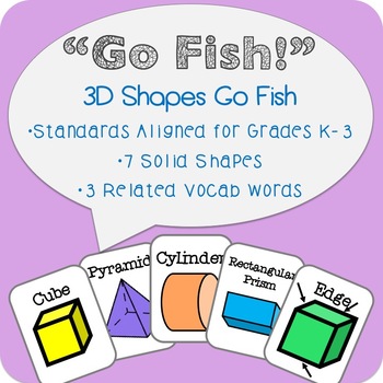 Preview of 3D Shapes Go Fish! Solid Shapes Geometry Math Center!