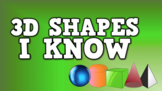 3D Shapes I Know (video)