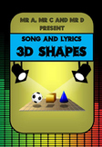 3D Shapes Song - by Mr A, Mr C and Mr D Present