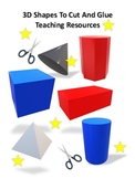 3D Shapes To Cut And Glue Teaching Resources