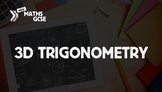 3D Trigonometry - Complete Lesson