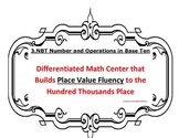 3.NBT CCSS Differentiated Math Center that Builds Place Va
