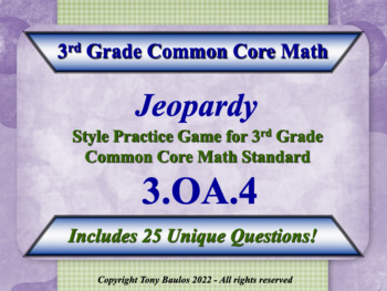Preview of 3.OA.4 3rd Grade Math Jeopardy - Determine Unknown Whole Number w/ Google Slides