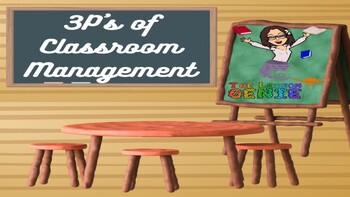 Preview of 3P's of Classroom Management