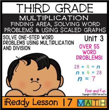 Preview of 3RD GRADE 1-STEP WORD PROBLEMS MULTIPLY & DIVIDE iREADY MATH UNIT 3 LESSON 17