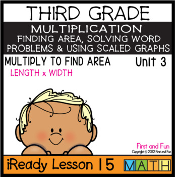 Preview of 3RD GRADE MULTIPLY TO FIND AREA iREADY MATH UNIT 3 LESSON 15