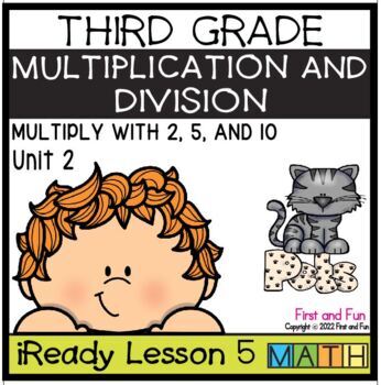 Preview of 3RD GRADE MULTIPLY WITH 0, 1, 2, 5, & 10 iREADY MATH UNIT 2 LESSON 5