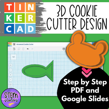 Preview of 3d Printer Lesson Plan Create your own cookie cutter STEM Project in TinkerCAD