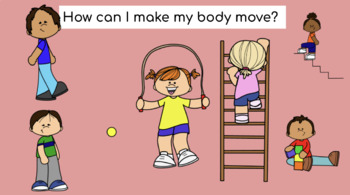 Preview of 3k Creative Curriculum Moving Study: How can I make my body move?