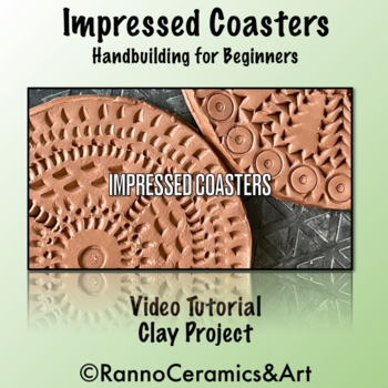 Preview of 3rd-12 Elementary, Middle & High School Clay & Ceramics Impressed Coasters