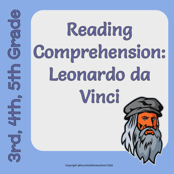 Preview of 3rd, 4th, 5th Grade Reading Comprehension Packet - Leonardo da Vinci