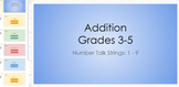 3rd-5th Grade ADDITION Number Talks Google Slides Organize