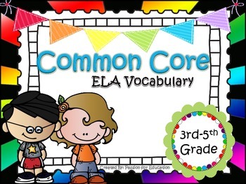Preview of ELA Vocabulary 3-5th Grade (Over 160 Words)