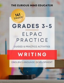 Preview of 3rd-5th Grade: ELPAC Practice Resource - WRITING