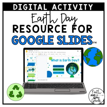 Preview of 3rd-5th Grade Earth Day Resource for Google Slides™