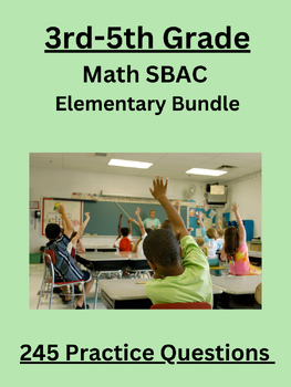 Preview of 3rd-5th Grade Math SBAC Test Prep Bundle (245 Practice Questions!)