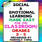 3rd - 5th Grades Social and Emotional Learning Classroom A